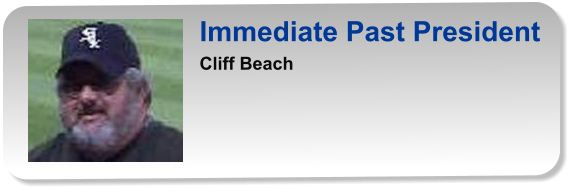 Immediate Past President Cliff Beach