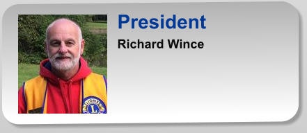 President Richard Wince
