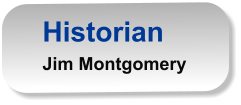 Historian Jim Montgomery